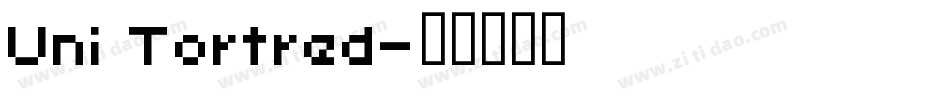 Uni Tortred字体转换
